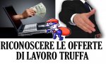 Verbania
Cerco lavoro tentano di truffarmi