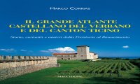 Verbania
"Il grande atlante castellano del verbano e del canton ticino"