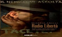 Domodossola
“Radio Libertà – dalla radio della Resistenza alla resistenza della radio”