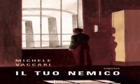 Verbania
LibriNews: "Il tuo nemico"