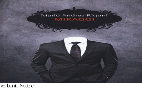 Verbania
LibriNews: "Miraggi" Verbania
LibriNews: "Miraggi"