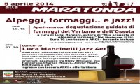 Verbania
Alla Maratonda "Alpeggi, formaggi e Jazz"