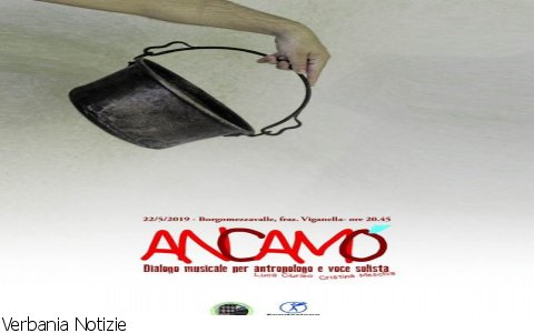 Viganella
Ancamò - Dialogo musicale per antropologo e voce solista
