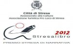Stresa
I finalisti del Premio Narrativa 2012