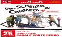 Casale Corte Cerro
"Uno Scherzo di Commedia"