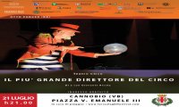 Cannobio
"Il più Grande Direttore del Circo"
