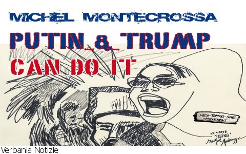 Fuori Provincia
‘Putin & Trump Can Do It’ 