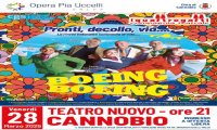 Cannobio
Spettacolo Teatrale Boeing Boeing