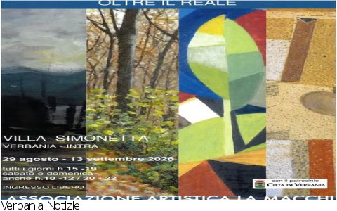 Verbania
Villa Simonetta: la collettiva "Oltre il reale"