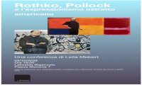 Verbania
"Rothko , Pollock e l'Espressionismo Astratto Americano"