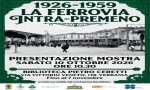 Verbania
In mostra in Biblioteca la storica ferrovia Intra-Premeno
