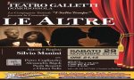 Domodossola
Le Altre - spettacolo al Teatro Galletti Domodossola