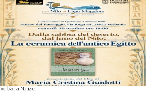 Verbania
"Dalla sabbia del deserto, dal limo del Nilo: la ceramica dell'antico Egitto"