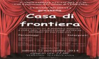 Verbania
Teatro: "Casa di Frontiera"