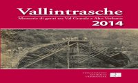 Verbania
Magazzeno Storico Verbanese: "Vallintrasche 2014"