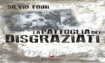 Fuori Provincia
Presentato "La pattuglia dei disgraziati"