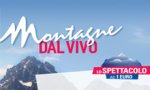 Verbania
“Montagne dal Vivo”