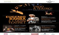 Fuori Provincia
Vado a Teatro con Eugenio Barba