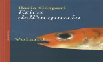 Verbania
LibriNews: “Etica dell'acquario”