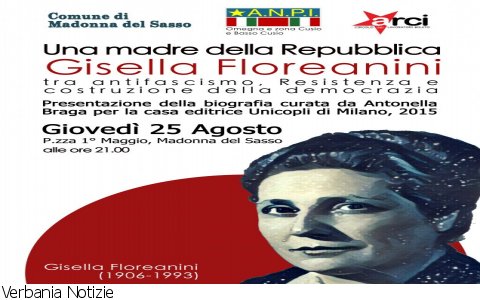Madonna del Sasso
Una madre della Repubblica : Gisella Floreanini Madonna del Sasso
Una madre della Repubblica : Gisella Floreanini