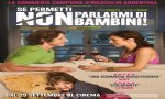 Verbania
Metti una sera al cinema - Se permetti non parlarmi di bambini!
